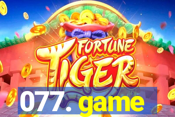 077. game